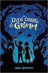 A Tale Dark and Grimm, created by Nina S.
